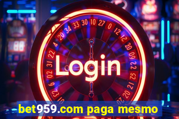 bet959.com paga mesmo